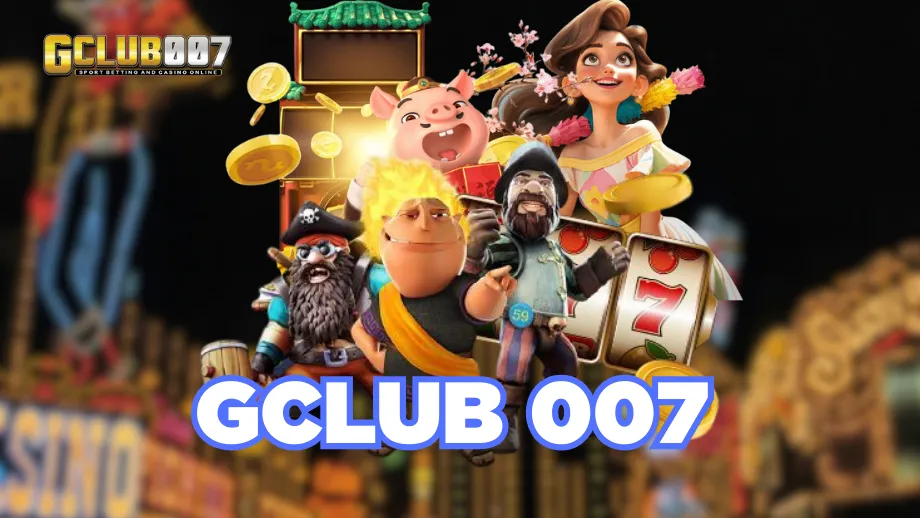 gclub 007